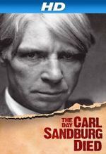 Watch The Day Carl Sandburg Died Freemovieswatch