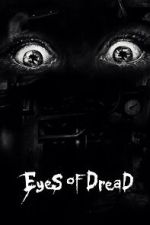 Watch Eyes of Dread Freemovieswatch