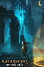 Watch Tales of Runeterra: Shadow Isles (Short 2020) Freemovieswatch