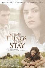 Watch Some Things That Stay Freemovieswatch