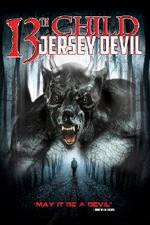 Watch 13th Child: Jersey Devil Freemovieswatch