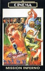 Watch Mission Inferno Freemovieswatch