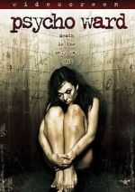 Watch Psycho Ward Freemovieswatch