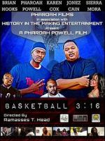 Watch Basketball 3:16 Freemovieswatch