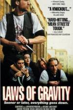 Watch Laws of Gravity Freemovieswatch