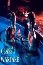 Watch Class Warfare Freemovieswatch