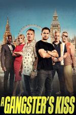 Watch A Gangster\'s Kiss Freemovieswatch