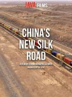 Watch China\'s New Silk Road Freemovieswatch