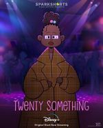 Watch Twenty Something (Short 2021) Freemovieswatch
