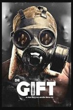 Watch Dr. Gift Freemovieswatch