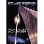 Watch Styx and Reo Speedwagon: Arch Allies - Live at Riverport Freemovieswatch