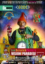 Watch Lee Scratch Perry\'s Vision of Paradise Freemovieswatch