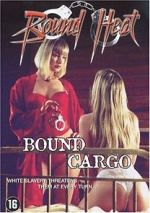 Watch Bound Cargo Freemovieswatch