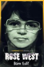 Watch Rose West: Born Evil? Freemovieswatch
