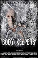 Watch Body Keepers Freemovieswatch
