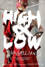 Watch High & Low - John Galliano Freemovieswatch