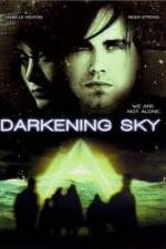 Watch Darkening Sky Freemovieswatch