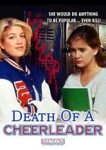 Watch Death of a Cheerleader Freemovieswatch