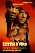 Watch Catch a Fire Freemovieswatch