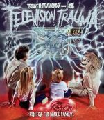 Watch Trailer Trauma Part 4: Television Trauma Freemovieswatch
