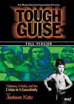 Watch Tough Guise: Violence, Media & the Crisis in Masculinity Freemovieswatch