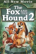 Watch The Fox and the Hound 2 Freemovieswatch