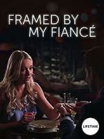 Watch Framed by My Fianc Freemovieswatch
