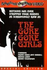 Watch The Gore Gore Girls Freemovieswatch