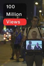 Watch 100 Million Views Freemovieswatch