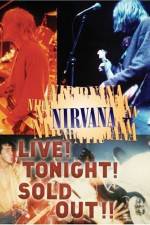 Watch Nirvana Live Tonight Sold Out Freemovieswatch