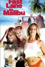 Watch Fast Lane to Malibu Freemovieswatch