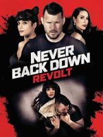 Watch Never Back Down: Revolt Freemovieswatch