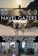 Watch Navel Gazers (Short 2021) Freemovieswatch