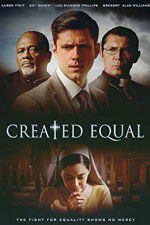 Watch Created Equal Freemovieswatch