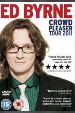 Watch Ed Byrne: Crowd Pleaser Freemovieswatch