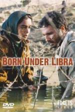 Watch Born Under Libra Freemovieswatch