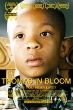 Watch Thomas in Bloom Freemovieswatch