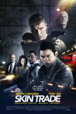 Watch Skin Trade Freemovieswatch