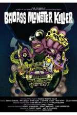 Watch Badass Monster Killer Freemovieswatch