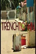 Watch Trench Town: The Forgotten Land Freemovieswatch