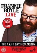 Watch Frankie Boyle Live - The Last Days of Sodom Freemovieswatch