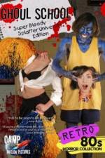 Watch Ghoul School Freemovieswatch