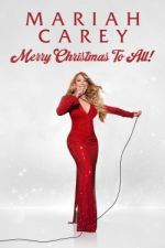 Watch Mariah Carey: Merry Christmas to All! Freemovieswatch