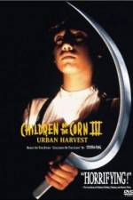 Watch Children of the Corn III: Urban Harvest Freemovieswatch