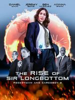 Watch The Rise of Sir Longbottom Freemovieswatch