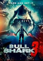 Watch Bull Shark 3 Freemovieswatch