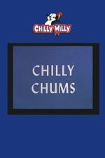 Watch Chilly Chums Freemovieswatch