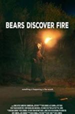 Watch Bears Discover Fire Freemovieswatch