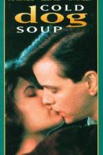 Watch Cold Dog Soup Freemovieswatch
