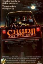 Watch C.H.U.D. II - Bud the Chud Freemovieswatch
